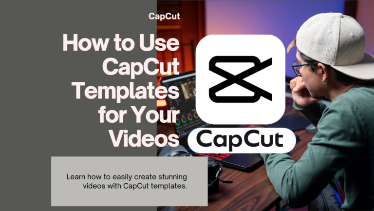 Effortless Editing: Utilizing CapCut Templates Effectively